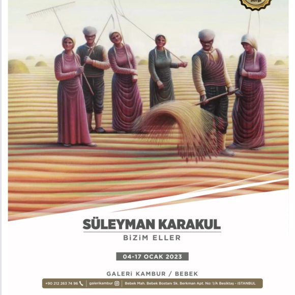 Galeri Kambur – Süleyman Karakul  – “Bizim Eller”