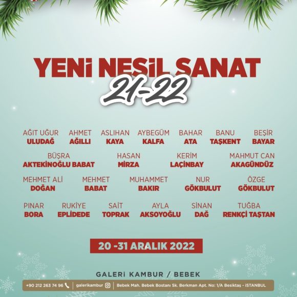 Galeri Kambur – Yeni Nesil Sanat  – 21-22